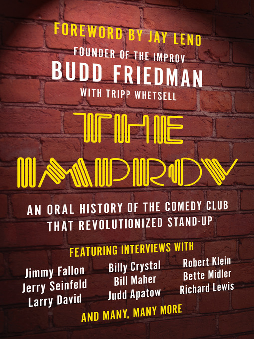 Title details for The Improv by Budd Friedman - Available